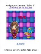 B.mimli - Amigas por siempre &deg;Libro 1&deg; De nuevo en la escuela