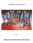 Mila - misterio entre patas