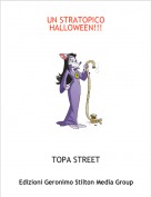TOPA STREET - UN STRATOPICOHALLOWEEN!!!