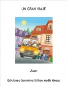 Joan - UN GRAN VIAJE