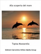 Topisa Mozzarella - Alla scoperta del mare