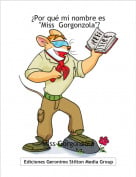 Miss Gorgonzola - &iquest;Por qu&eacute; mi nombre es "Miss  Gorgonzola"?
