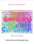 Ratolina Ratisa - Efectos especiales 2
