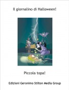 Piccola topa! - Il giornalino di Halloween!