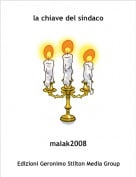 malak2008 - la chiave del sindaco