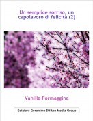 Vanilla Formaggina - Un semplice sorriso, un capolavoro di felicit&agrave; (2)