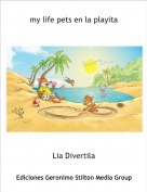 Lia Divertila - my life pets en la playita