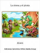 Alvaro - La sirena y el pirata
