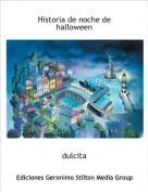 dulcita - Historia de noche de halloween