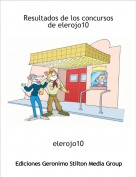 elerojo10 - Resultados de los concursos de elerojo10