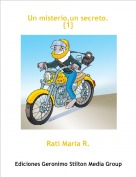 Rati Maria R. - Un misterio,un secreto.{1}