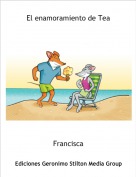 Francisca - El enamoramiento de Tea