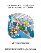virgy formaggiosa - una vacanza in riva al mare.per il concorso di TOPOT&igrave;!