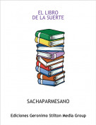 SACHAPARMESANO - EL LIBRODE LA SUERTE
