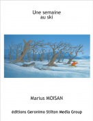 Marius MOISAN - Une semaineau ski