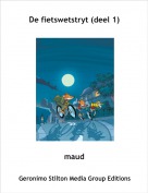 maud - De fietswetstryt (deel 1)