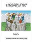 RatoYo - LAS AVENTURAS DE BENJAM&Iacute;N3&ordm;: ESCALANDO CON HIENA