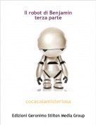 cocacolamisteriosa - Il robot di Benjaminterza parte
