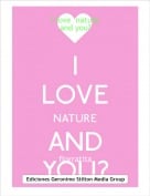 florratita - I love  nature and you?