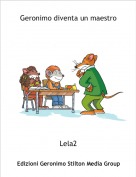 Lela2 - Geronimo diventa un maestro