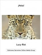 Lucy Rist - &iexcl;Hola!