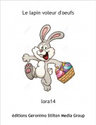 lora14 - Le lapin voleur d'oeufs