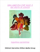 topolina caciottina - UNA AMICIZIA CHE VALE<3dal diario di colette