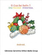 Android. - El Club Del Delf&iacute;n 7.Una Navidad  misteriosa.