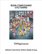 LUCA RIZZOLI - BUON COMPLEANNO STILTONINO