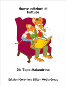 Di: Topo Malandrino - Nuove edizioni di battute