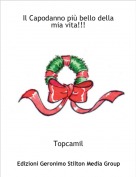 Topcamil - Il Capodanno pi&ugrave; bello della mia vita!!!