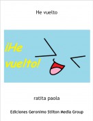 ratita paola - He vuelto