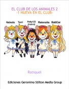 Ratiquel - EL CLUB DE LOS ANIMALES 2-1 NUEVA EN EL CLUB-