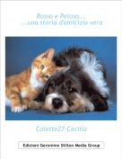 Colette27-Cecilia - Rosso e Peloso......una storia d'amicizia vera