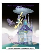 Tenebrosa007 - Nel castello della famigliaTenebrax!