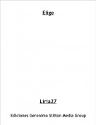 Liria27 - Elige