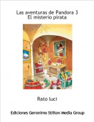 Rato luci - Las aventuras de Pandora 3El misterio pirata