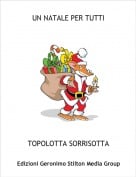 TOPOLOTTA SORRISOTTA - UN NATALE PER TUTTI