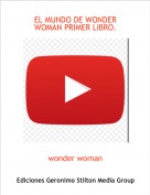 wonder woman - EL MUNDO DE WONDER WOMAN PRIMER LIBRO.
