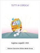 topina capelli ritti - TUTTI IN CORSICA!
