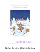_______ (INSERIRE NOME) - Il blog che ti aiuta:Presentazione