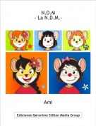 Ami - N.D.M- La N.D.M.-