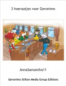 AnnaSamantha11 - 3 hoeraatjes voor Geronimo