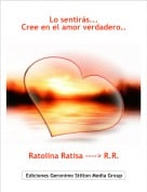 Ratolina Ratisa ----> R.R. - Lo sentir&aacute;s...Cree en el amor verdadero..