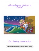 Escritora y aventurera - &iquest;Geronimo se declara a Patty?