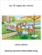 ratita selena - Las 10 reglas del verano