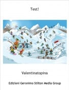 Valentinatopina - Test!