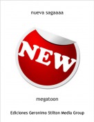 megatoon - nueva sagaaaa