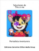 Periodista Aventurera - Soluciones de This si me