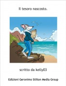 scritto da kelly03 - Il tesoro nascosto.